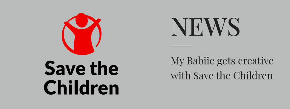 My Babiie gets creative with Save the Children