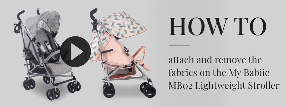 How to attach and remove the fabrics on the My Babiie MB02 Lightweight Stroller