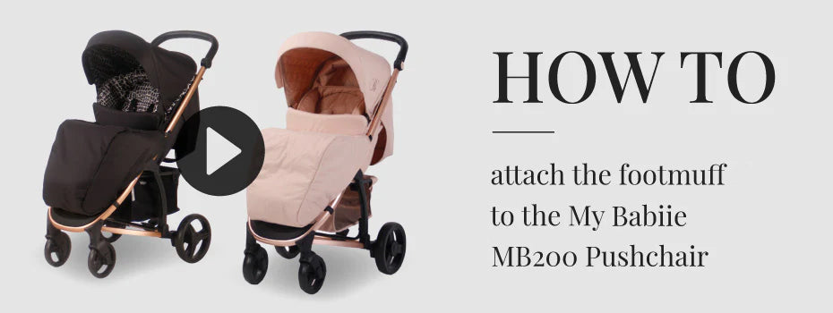 How to attach the footmuff to the My Babiie MB200 Pushchair
