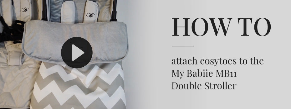 How to attach cosytoes to the My Babiie MB11 Double Stroller