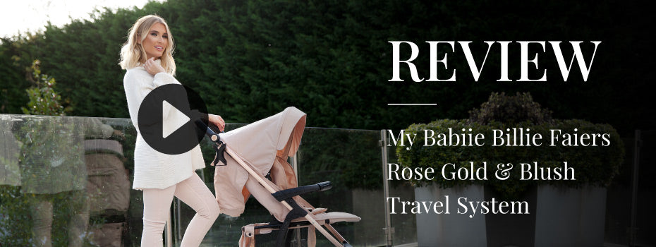 My Babiie Billie Faiers MB200+ Rose Gold & Blush Travel System Review