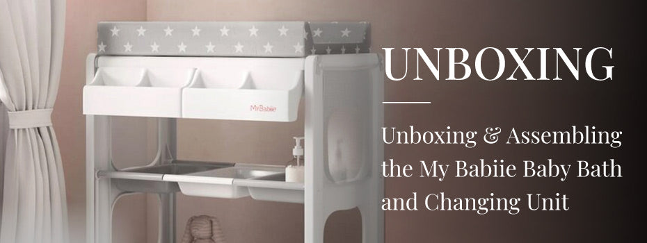 Unboxing and Assembling the My Babiie Baby Bath and Changing Unit