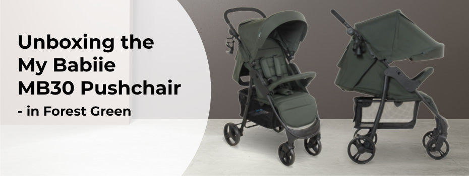 Unboxing the My Babiie MB30 Pushchair